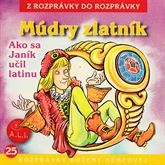 Audiokniha Múdry zlatník  - autor Ľuba Vančíková   - interpret skupina hercov