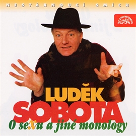 Audiokniha O sexu a jiné monology  - autor Luděk Sobota;Ivan Mládek   - interpret Luděk Sobota