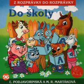 Audiokniha Do školy  - autor Ľudmila Podjavorinská;Mária Rázusová Martáková   - interpret skupina hercov
