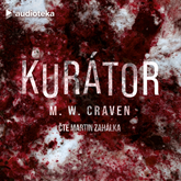 Audiokniha Kurátor  - autor M. W. Craven   - interpret Martin Zahálka