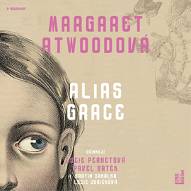 Audiokniha Alias Grace  - autor Margaret Atwoodová   - interpret Lucie Pernetová