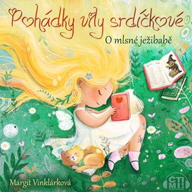 Audiokniha O mlsné ježibabě  - autor Margit Vinklárková   - interpret Margit Vinklárková