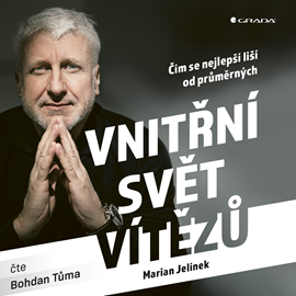 Audiokniha Vnitřní svět vítězů  - autor Marian Jelínek   - interpret Bohdan Tůma