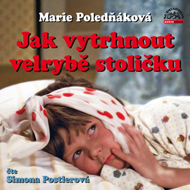 Audiokniha Jak vytrhnout velrybě stoličku  - autor Marie Poledňáková   - interpret Simona Postlerová
