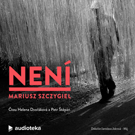 Audiokniha Není  - autor Mariusz Szczygieł   - interpret skupina hercov
