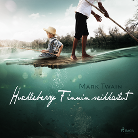Audiokniha The Adventures of Huckleberry Finn  - autor Mark Twain   - interpret John Greenman