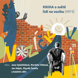 Audiokniha Vozíčkov  - autor Markéta Vítková;Zbyněk Švehla   - interpret skupina hercov