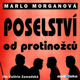 Audiokniha Poselství od protinožců  - autor Marlo Morganová   - interpret Valérie Zawadská
