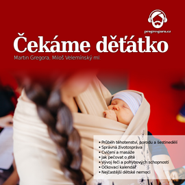Audiokniha Čekáme děťátko  - autor Martin Gregora;Miloš Velemínský ml.   - interpret Zdeňka Žádníková Volencová