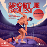 Audiokniha Sport je bolest  - autor Michal Novotný   - interpret Martin Hruška