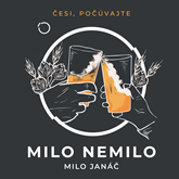 Audiokniha Milo nemilo  - autor Milo Janáč   - interpret Peter Gábor