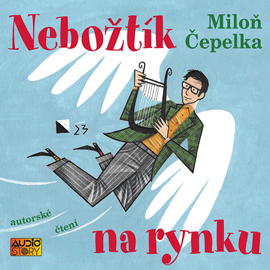 Audiokniha Nebožtík na rynku  - autor Miloň Čepelka   - interpret Miloň Čepelka