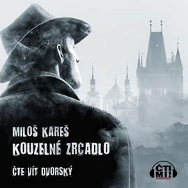Audiokniha Kouzelné zrcadlo  - autor Miloš Kareš   - interpret Vít Dvorský