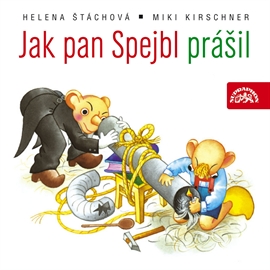 Audiokniha Jak pan Spejbl prášil  - autor Miloš Kirschner;Helena Štáchová   - interpret skupina hercov