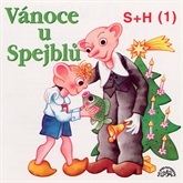 Audiokniha Vánoce u Spejblů  - autor Miloš Kirschner;František Nepil   - interpret skupina hercov