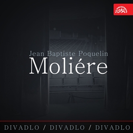 Audiokniha Jean Baptiste Poquelin - Moliére  - autor Molière   - interpret skupina hercov