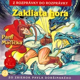 Audiokniha Zakliata hora  - autor Oľga Janíková   - interpret skupina hercov