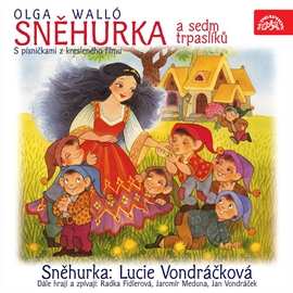 Audiokniha Sněhurka a sedm trpaslíků  - autor Olga Walló   - interpret skupina hercov