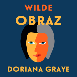 Audiokniha Obraz Doriana Graye  - autor Oscar Wilde   - interpret Ivan Lupták