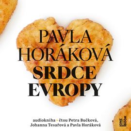 Audiokniha Srdce Evropy  - autor Pavla Horáková   - interpret skupina hercov