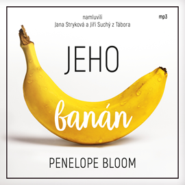 Audiokniha Jeho banán  - autor Penelope Bloom   - interpret skupina hercov