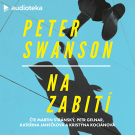 Audiokniha Na zabití  - autor Peter Swanson   - interpret skupina hercov