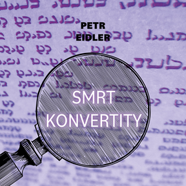 Audiokniha Smrt konvertity  - autor Petr Eidler   - interpret Martin Preiss