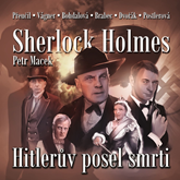 Audiokniha Sherlock Holmes - Hitlerův posel smrti  - autor Petr Macek   - interpret skupina hercov