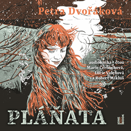 Audiokniha Pláňata  - autor Petra Dvořáková   - interpret skupina hercov
