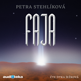 Audiokniha Faja  - autor Petra Stehlíková   - interpret Jitka Ježková