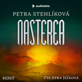 Audiokniha Nasterea  - autor Petra Stehlíková   - interpret Jitka Ježková