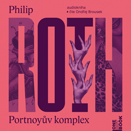 Audiokniha Portnoyův komplex  - autor Philip Roth   - interpret Ondřej Brousek