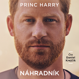 Audiokniha Náhradník  - autor Princ Harry   - interpret Daniel Krejčík