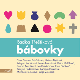 Audiokniha Bábovky  - autor Radka Třeštíková   - interpret skupina hercov