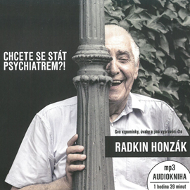 Audiokniha Chcete se stát psychiatrem?!  - autor Radkin Honzák   - interpret Radkin Honzák