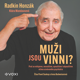 Audiokniha Muži jsou vinni?  - autor Radkin Honzák;Klára Mandausová   - interpret skupina hercov