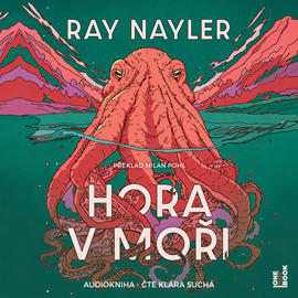 Audiokniha Hora v moři  - autor Ray Nayler   - interpret Klára Suchá