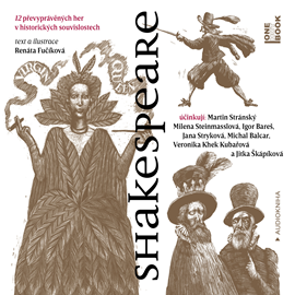 Audiokniha Shakespeare  - autor Renáta Fučíková   - interpret skupina hercov