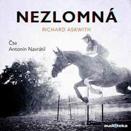 Audiokniha Nezlomná  - autor Richard Askwith   - interpret Antonín Navrátil