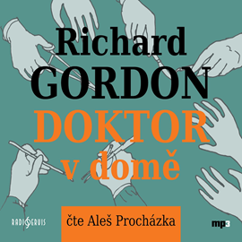 Audiokniha Doktor v domě  - autor Richard Gordon   - interpret Aleš Procházka