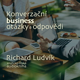 Audiokniha Konverzační business otázky a odpovědi  - autor Richard Ludvík   - interpret Richard Ludvík