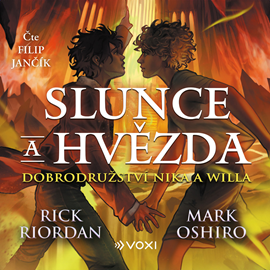 Audiokniha Slunce a hvězda  - autor Rick Riordan;Mark Oshiro   - interpret Filip Jančík