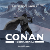 Audiokniha Conan - Hodina draka  - autor Robert Ervin Howard   - interpret Jiří Schwarz