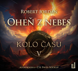 Audiokniha Kolo času V.: Oheň z nebes  - autor Robert Jordan   - interpret Pavel Soukup