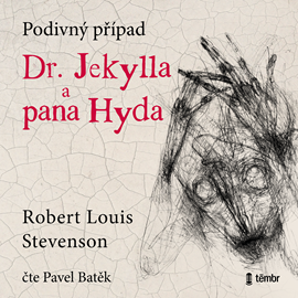 Audiokniha Podivný případ doktora Jekylla a pana Hyda  - autor Robert Louis Stevenson   - interpret Pavel Batěk