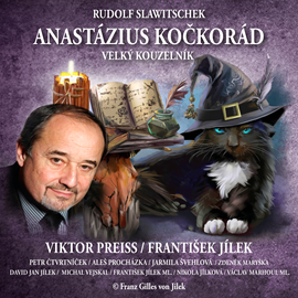 Audiokniha Anastázius Kočkorád: velký kouzelník  - autor Rudolf Slawitschek   - interpret skupina hercov