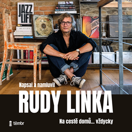 Audiokniha Na cestě domů... vždycky  - autor Rudy Linka   - interpret Rudy Linka