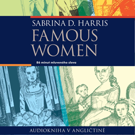 Audiokniha Famous Women  - autor Sabrina D.Harris   - interpret Charles du Parc