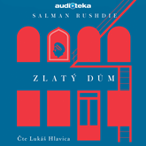 Audiokniha Zlatý dům  - autor Salman Rushdie   - interpret Lukáš Hlavica
