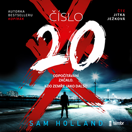 Audiokniha Číslo 20  - autor Sam Holland   - interpret Jitka Ježková